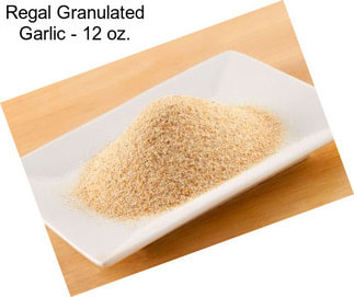 Regal Granulated Garlic - 12 oz.