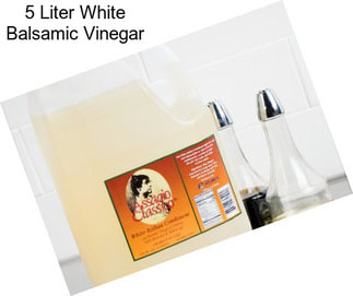 5 Liter White Balsamic Vinegar