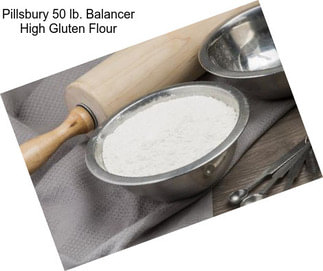 Pillsbury 50 lb. Balancer High Gluten Flour