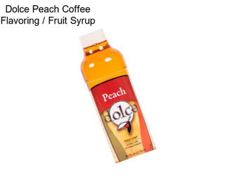 Dolce Peach Coffee Flavoring / Fruit Syrup