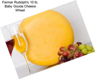 Farmer Rudolph\'s 10 lb. Baby Gouda Cheese Wheel