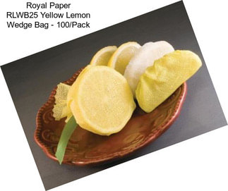 Royal Paper RLWB25 Yellow Lemon Wedge Bag - 100/Pack