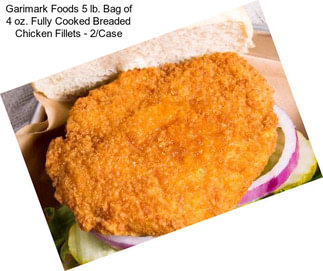 Garimark Foods 5 lb. Bag of 4 oz. Fully Cooked Breaded Chicken Fillets - 2/Case