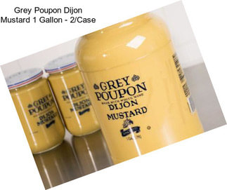 Grey Poupon Dijon Mustard 1 Gallon - 2/Case