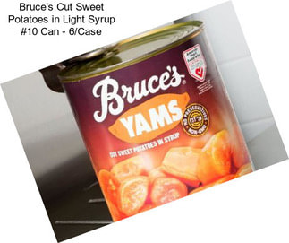 Bruce\'s Cut Sweet Potatoes in Light Syrup #10 Can - 6/Case