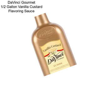 DaVinci Gourmet 1/2 Gallon Vanilla Custard Flavoring Sauce