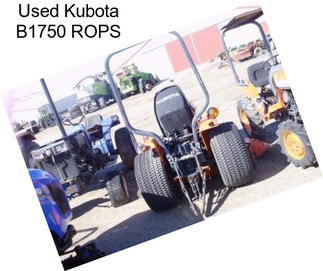 Used Kubota B1750 ROPS