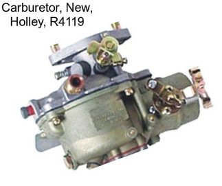 Carburetor, New, Holley, R4119