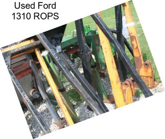 Used Ford 1310 ROPS