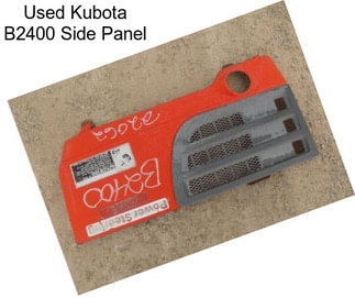 Used Kubota B2400 Side Panel