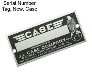 Serial Number Tag, New, Case