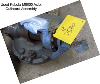 Used Kubota M9000 Axle, Outboard Assembly