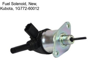 Fuel Solenoid, New, Kubota, 1G772-60012