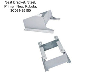 Seat Bracket, Steel, Primer, New, Kubota, 3C081-85150