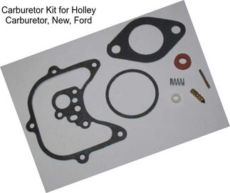 Carburetor Kit for Holley Carburetor, New, Ford