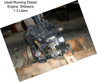 Used Running Diesel Engine, Shibaura 1.3 Liters