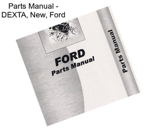 Parts Manual - DEXTA, New, Ford