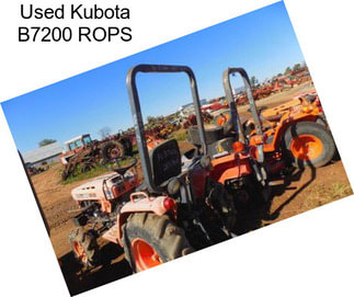 Used Kubota B7200 ROPS