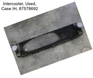 Intercooler, Used, Case IH, 87578692