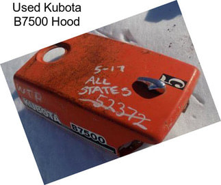 Used Kubota B7500 Hood