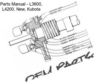 Parts Manual - L3600, L4200, New, Kubota