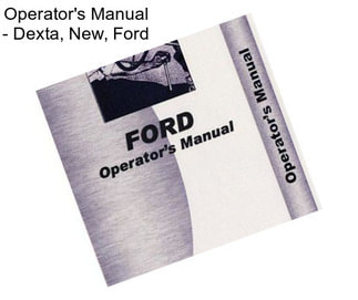 Operator\'s Manual - Dexta, New, Ford