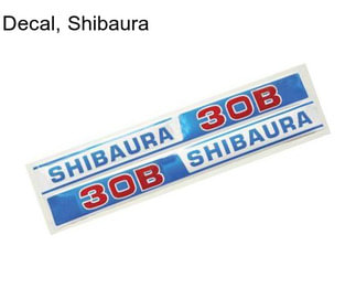 Decal, Shibaura