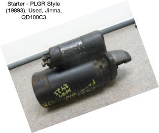 Starter - PLGR Style (19893), Used, Jinma, QD100C3