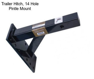 Trailer Hitch, 14 Hole Pintle Mount