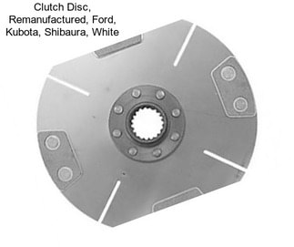 Clutch Disc, Remanufactured, Ford, Kubota, Shibaura, White