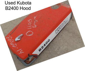 Used Kubota B2400 Hood