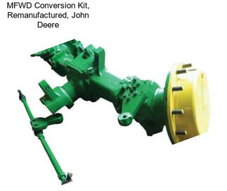 MFWD Conversion Kit, Remanufactured, John Deere