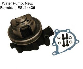 Water Pump, New, Farmtrac, ESL14436