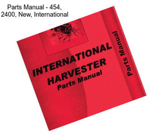 Parts Manual - 454, 2400, New, International