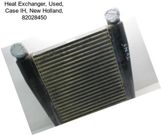 Heat Exchanger, Used, Case IH, New Holland, 82028450