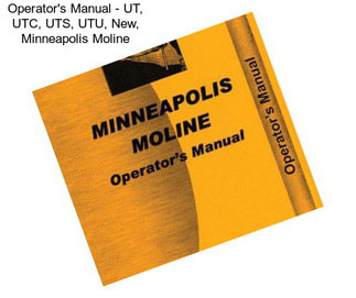 Operator\'s Manual - UT, UTC, UTS, UTU, New, Minneapolis Moline