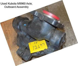 Used Kubota M9960 Axle, Outboard Assembly