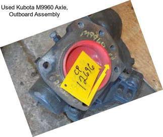 Used Kubota M9960 Axle, Outboard Assembly