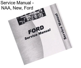 Service Manual - NAA, New, Ford