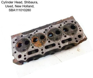 Cylinder Head, Shibaura, Used, New Holland, SBA111010280