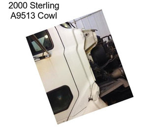 2000 Sterling A9513 Cowl