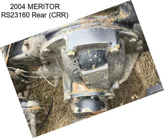 2004 MERITOR RS23160 Rear (CRR)