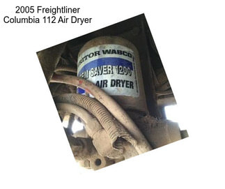 2005 Freightliner Columbia 112 Air Dryer