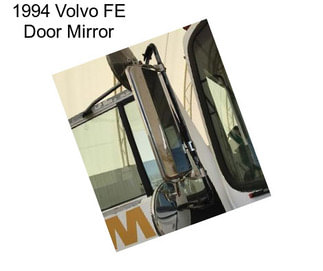 1994 Volvo FE Door Mirror