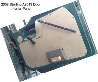 2008 Sterling A9513 Door Interior Panel