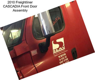 2010 Freightliner CASCADIA Front Door Assembly