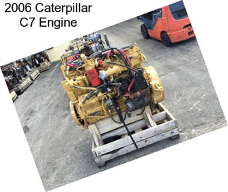 2006 Caterpillar C7 Engine