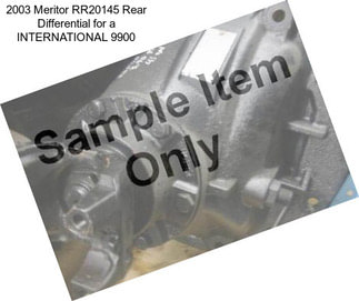 2003 Meritor RR20145 Rear Differential for a INTERNATIONAL 9900