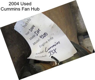 2004 Used Cummins Fan Hub