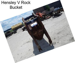 Hensley V Rock Bucket